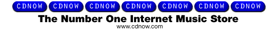 CDnow a cd music store. Visit them for great music and videos.